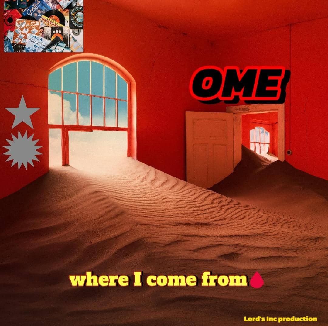 Where I Come From by Ome